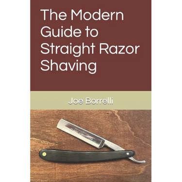 The Modern Guide to Straight Razor Shaving