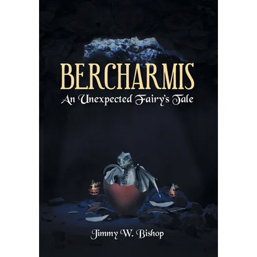 Bercharmis: An Unexpected Fairy's Tale