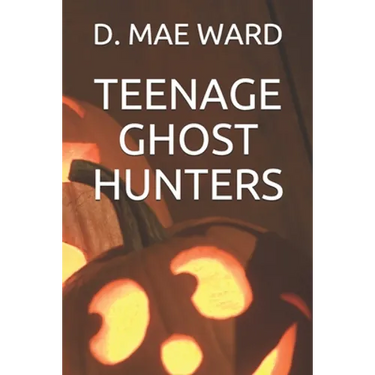 Teenage Ghost Hunters