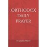 Orthodox Daily Prayer: in Large Print