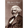 Why Am I a Slave? Questions that have forever changed our understanding of the world
