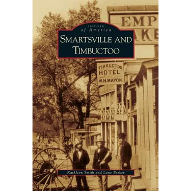 Smartsville and Timbuctoo