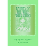 Fairies of the Wild Wild Moon: Real Encounters with Extradimensionals
