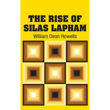 The Rise of Silas Lapham