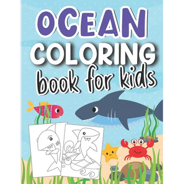 Ocean Coloring Book for Kids: Cute Ocean Animal Illustrations To Color & Draw (Ocean Activity Book for Kids Ages 4-8)
