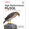 High Performance MySQL: Proven Strategies for Operating at Scale