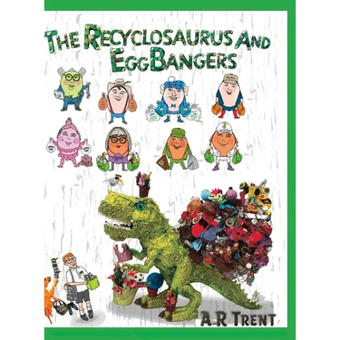 The Recyclosaurus and EggBangers