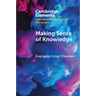Making Sense of Knowledge