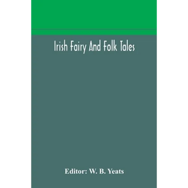 Irish Fairy And Folk Tales