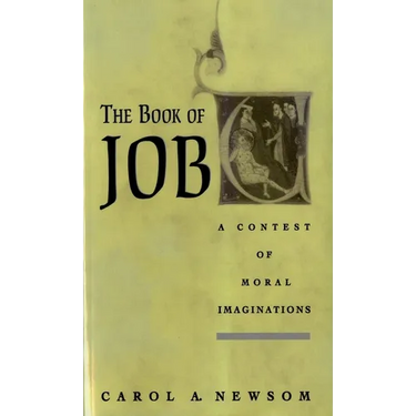 The Book of Job: A Contest of Moral Imaginations