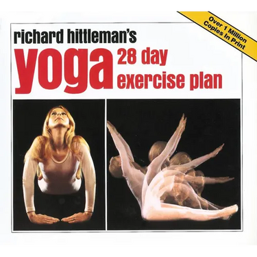 Richard Hittleman's Yoga: 28 Day Exercise Plan