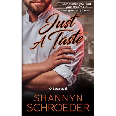Just A Taste: A Foodie Chicago Irish Family Steamy Contemporary Romance