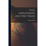 Full Employment and Free Trade