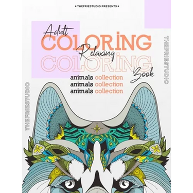 Adult Relaxing Coloring Book: Stress Relieving Designs Animals, Mandalas Coloring Book For Adults