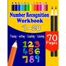 Number Recognition Workbook: Practice Tracing, Writing, Coloring And Recognizing Numbers For Kids, Number Recognition For Preschoolers, Kindergarten..