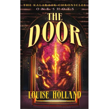 The Door: A Kalaraak Chronicles Novella