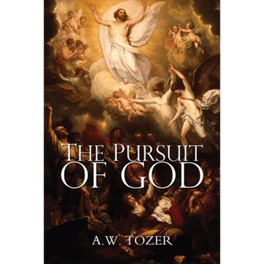 The Pursuit of God