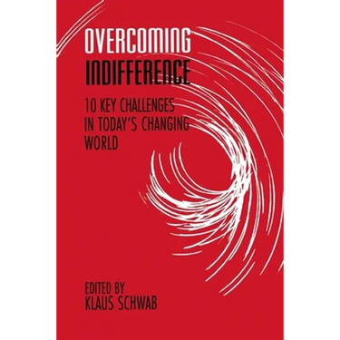 Overcoming Indifference: 10 Key Challenges in Today's Changing World