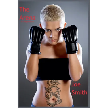 The Arena (A Catfight Novel)