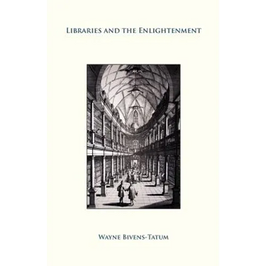 Libraries and the Enlightenment