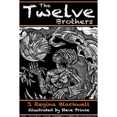 The Twelve Brothers: A mystical treatment of the original Grimm's Brothers Tale