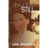 Unquiet Still