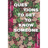 Ask a Question Day - Questions To Get To Know Someone: Icebreaker Relationship Couple Conversation Starter with Floral Abstract Image Art Illustration