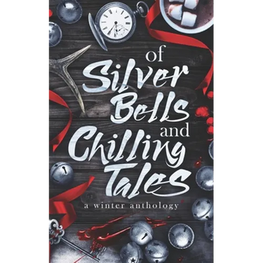 Of Silver Bells and Chilling Tales