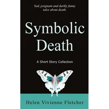 Symbolic Death: A Short Story Collection