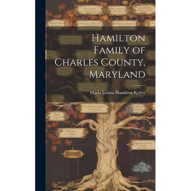 Hamilton Family of Charles County, Maryland