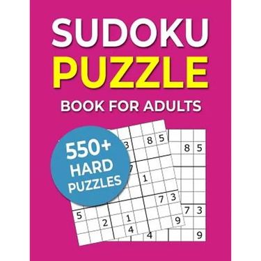 Sudoku Puzzle Book For Adults: 550+ Hard Puzzles