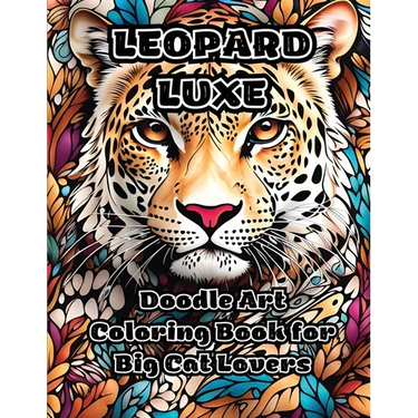 Leopard Luxe: Doodle Art Coloring Book for Big Cat Lovers