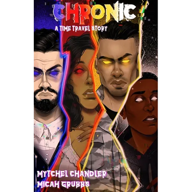 Chronic: A Time Travel Story