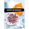 Covid-19: Diagnosis and Management-Part I
