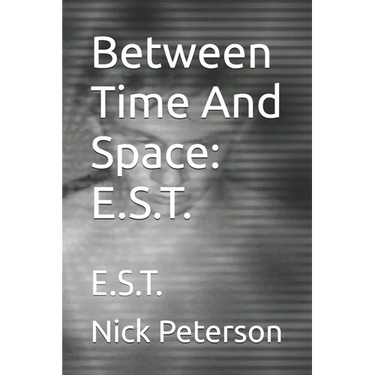 Between Time And Space: E.S.T.: E.S.T.