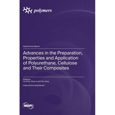 Advances in the Preparation, Properties and Application of Polyurethane, Cellulose and Their Composites