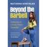 Beyond the Barbell: Confessions of a Female Fitness Competitor