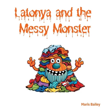Latonya and the Messy Monster