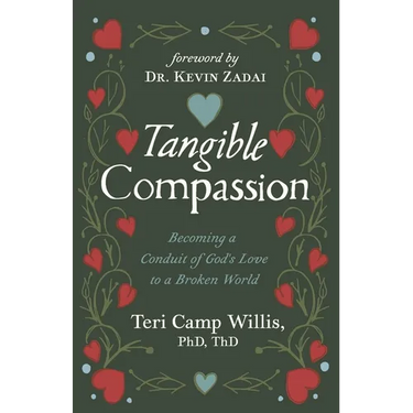 Tangible Compassion: Becoming a Conduit of God's Love to a Broken World