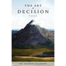 The Art of Decision