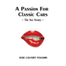 A Passion For Classic Cars