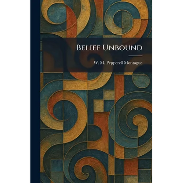 Belief Unbound