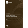 Asphalt Pavement Materials and Surface
