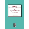 American Revolutionary Soldiers of Franklin County, Pennsylvania