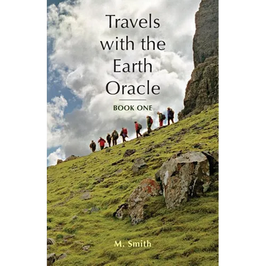 Travels with the Earth Oracle - Book One