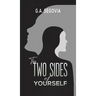 The Two Sides of Yourself
