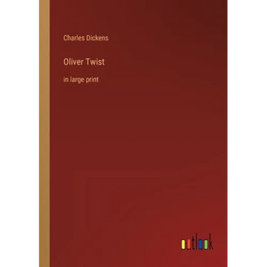 Oliver Twist: in large print