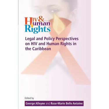 Legal and Policy Perspectives on HIV and Human Rights in the Caribbean