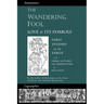 The Wandering Fool: Love and its Symbols, Early Studies on the Tarot