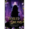 Tangled Dreams